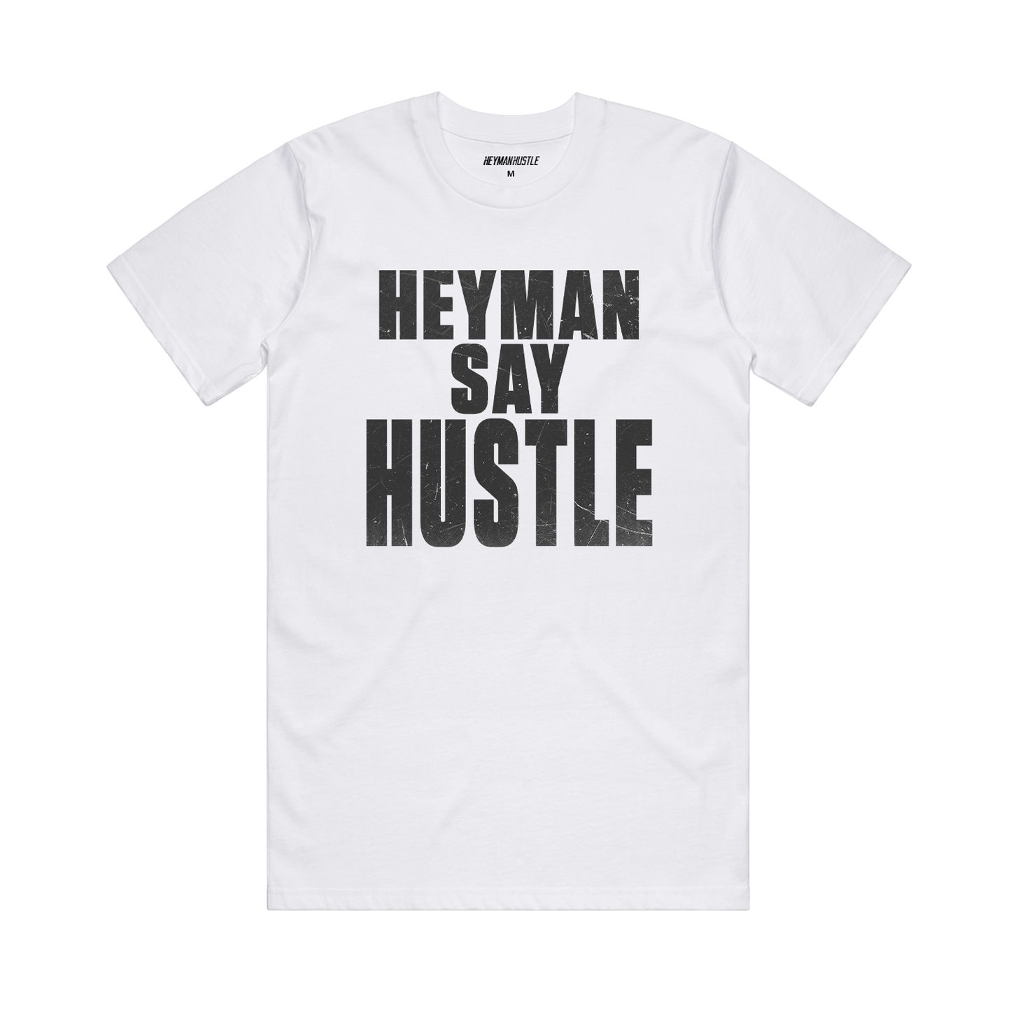 Women's "Heyman Say Hustle" T-Shirt